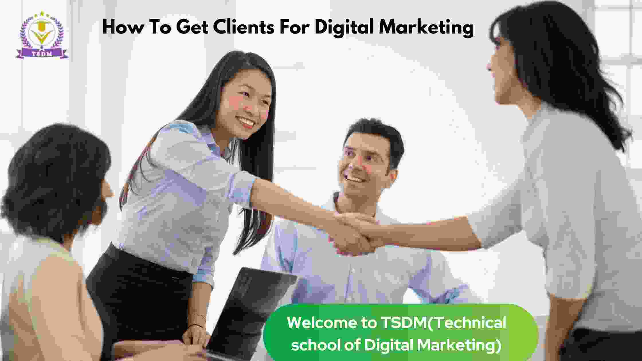 how to get clients diital marketing
